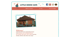 Desktop Screenshot of littlehousecafe.com